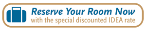 Reserve Your Room with Special IDEA Room Rate