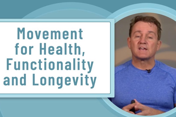 Movement for Health, Functionality and Longevity