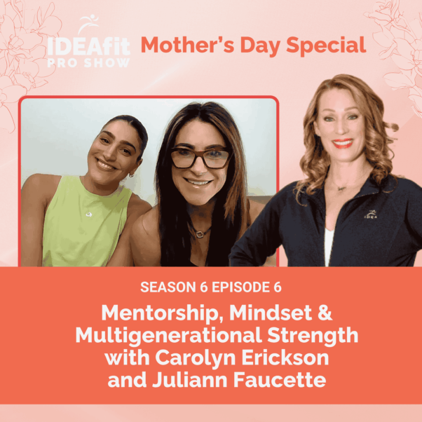 Mother’s Day Special: Mentorship, Mindset & Multigenerational Strength with Carolyn Erickson and Juliann Faucette Mother’s Day Special: Mentorship, Mindset & Multigenerational Strength with Carolyn Erickson and Juliann Faucette