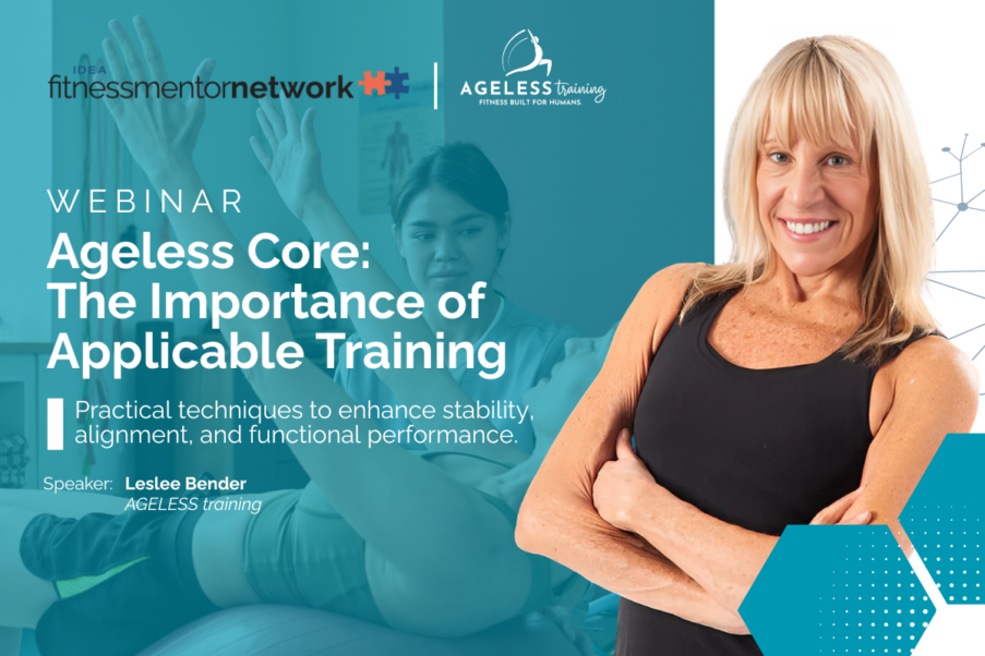 Ageless Core: The Importance of Applicable Training presented by Leslee Bender